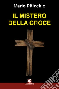 Il mistero della croce