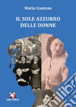 Il sole azzurro delle donne