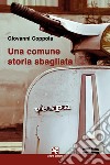 Una comune storia sbagliata libro