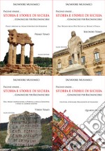 Storia e storie di Sicilia. Pagine sparse... Conoscere per riconoscersi libro