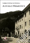 Albergo Framonti libro