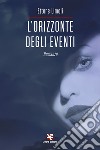 L'orizzonte degli eventi libro