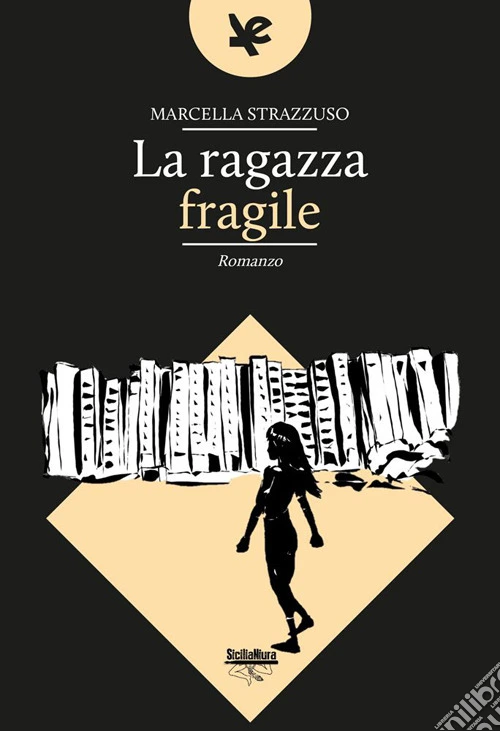 La ragazza fragile