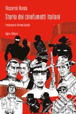 Storia dei cinefumetti italiani libro