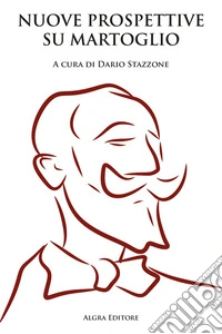Nuove prospettive su Martoglio libro