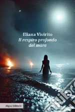 Il respiro profondo del mare libro