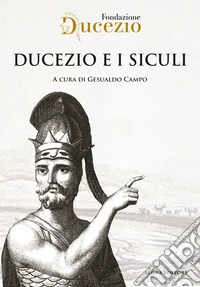 Ducezio e i Siculi libro