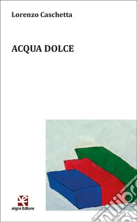 Acqua dolce libro