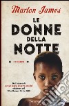 Le donne della notte libro