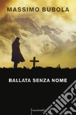 Ballata senza nome libro