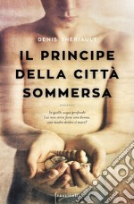 Il principe della città sommersa