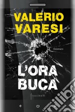 L'ora buca libro