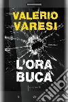 L'ora buca libro