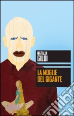 La moglie del gigante