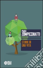 Storie di una vita