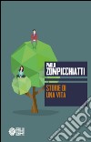 Storie di una vita libro