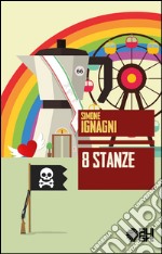 8 stanze libro