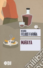 Maraya libro