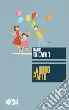 La loro parte libro di Di Carlo Marco