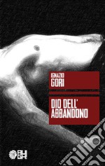 Dio dell'abbandono libro