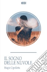 Il sogno delle nuvole libro