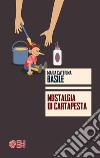 Nostalgia di cartapesta libro