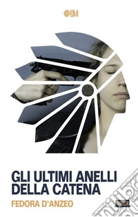 Gli ultimi anelli della catena libro