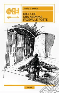 Dice che mia mamma faceva le poste