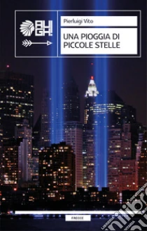 Una pioggia di piccole stelle