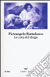 Le uova del drago libro di Buttafuoco Pietrangelo