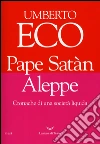 Pape Satàn Aleppe. Cronache di una società liquida libro