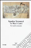 No man's land. Terra di nessuno libro