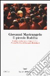 Il piccolo Buddha e i Jataka dei tempi passati libro di Mastrangelo Giovanni