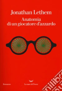 Anatomia di un giocatore d'azzardo