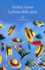 La forza della gioia libro