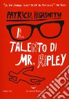 Il talento di Mr. Ripley libro