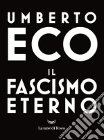 Il fascismo eterno libro