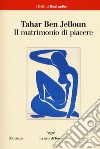 Il matrimonio di piacere libro