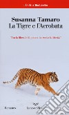 La tigre e l'acrobata libro