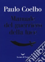 Manuale del guerriero della luce libro