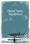 Aquarium libro di Vann David