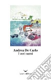 I veri nomi libro di De Carlo Andrea