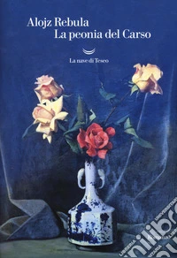 La peonia del Carso libro