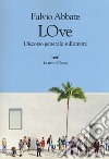 LOve. Discorso generale sull'amore libro di Abbate Fulvio