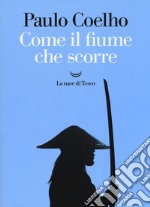 Come il fiume che scorre libro