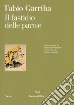 Il fastidio delle parole