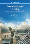 La balia. Un'indagine del commissario Kostas Charitos libro di Markaris Petros
