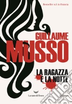 La ragazza e la notte libro