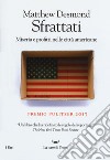 Sfrattati. Miseria e profitti nelle città americane libro di Desmond Matthew