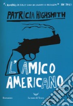 L'amico americano libro